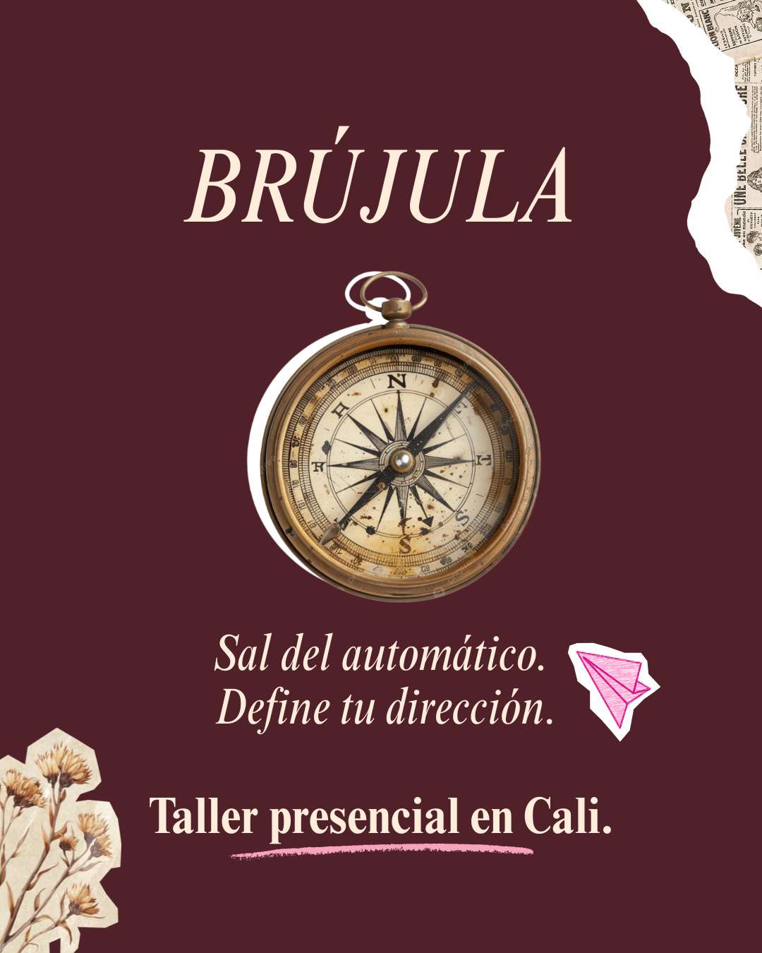 Taller en Cali - Brújula / Sal de automático, Define tu dirección